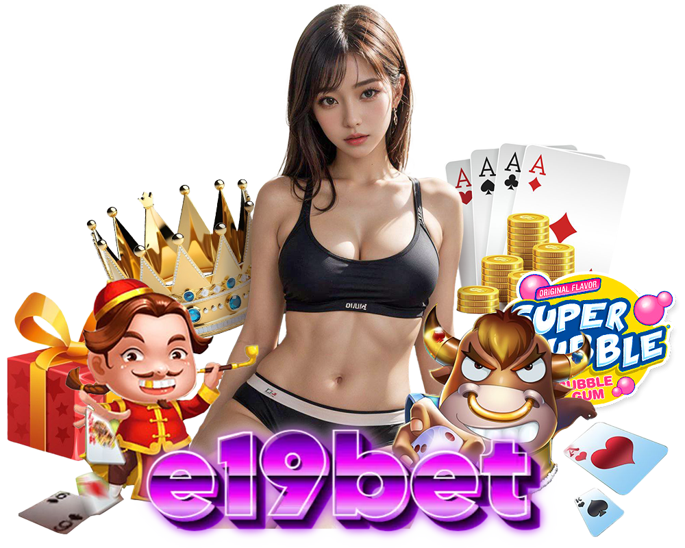e19bet สล็อตมาแรง